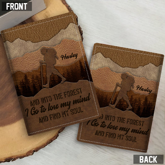 And Into The Forest I Go - Personalized Hiking Passport Holder
