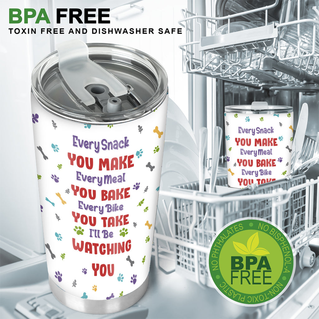 Every Meal You Bake - Personalized Dog Tumbler