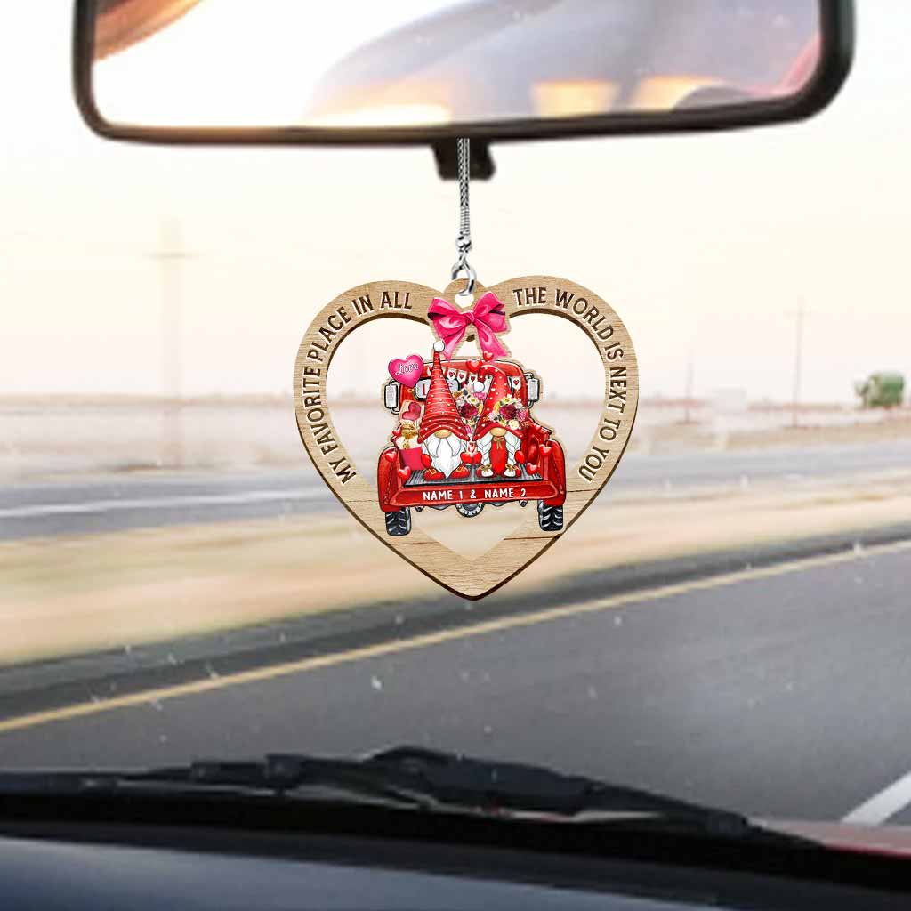 My Favorite Place In All The World Is Next To You - Personalized Couple Car Ornament (Printed On Both Sides)
