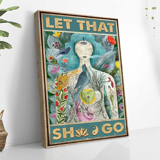 Let That Sht Go - Yoga Canvas And Poster