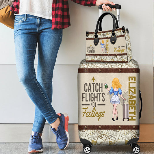 Catch Flights, Not Feelings - Personalized Travelling Leather Handbag & Luggage Cover