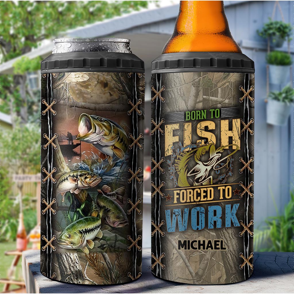 Born To Fish Forced To Work - Personalized Fishing Can Cooler