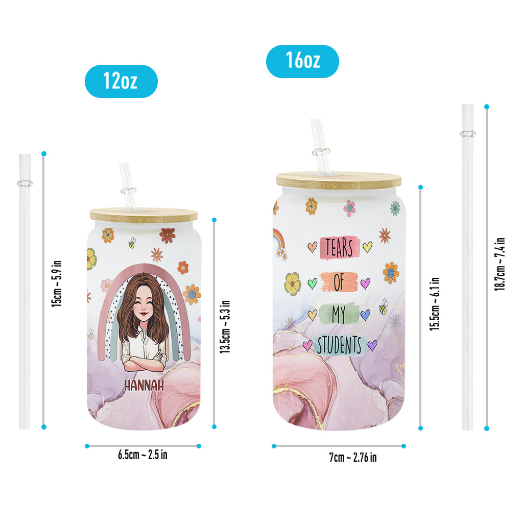 Tears Of My Students - Personalized Teacher Can Glass