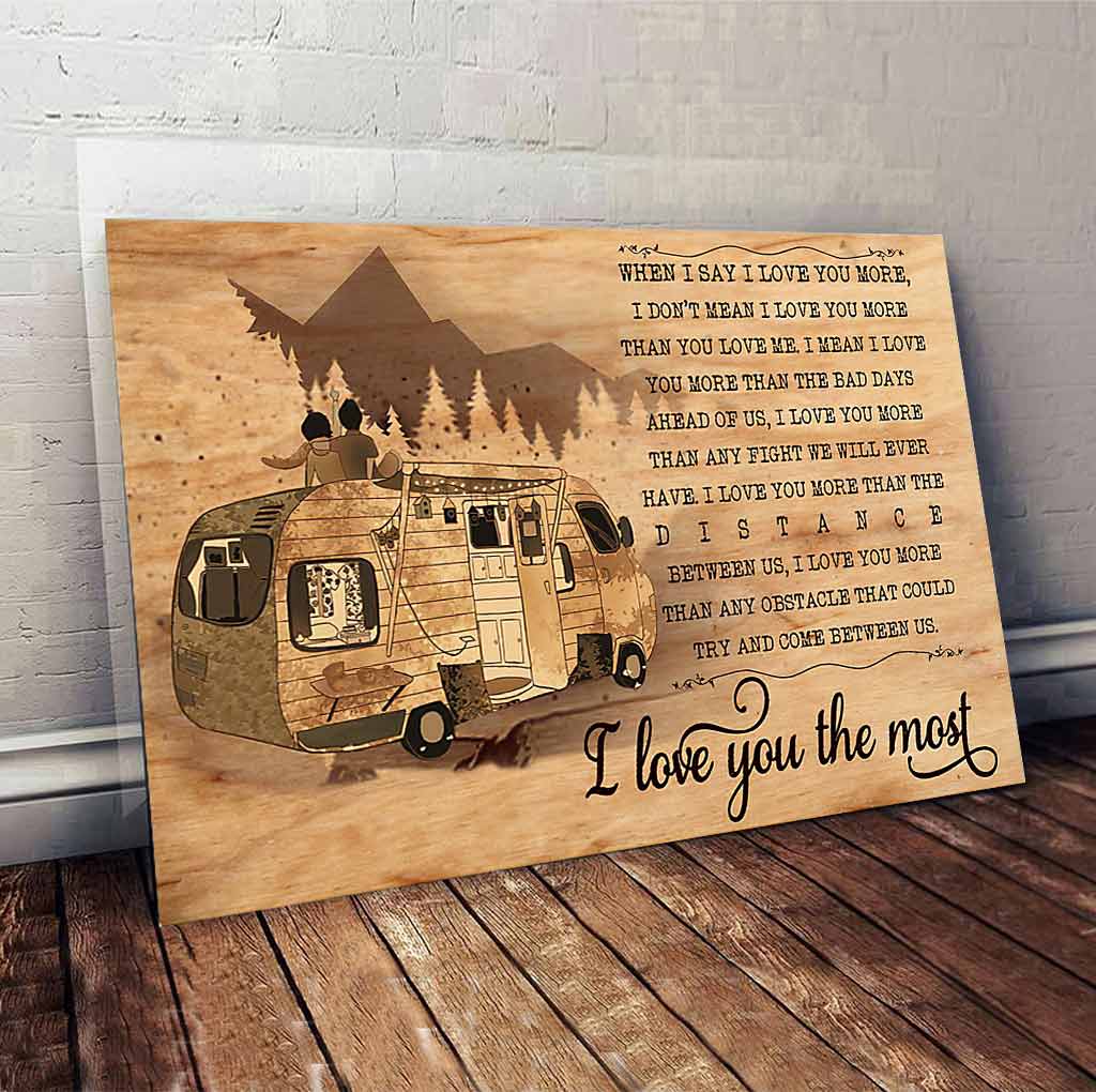 I Love You The Most - Camping Poster 112021