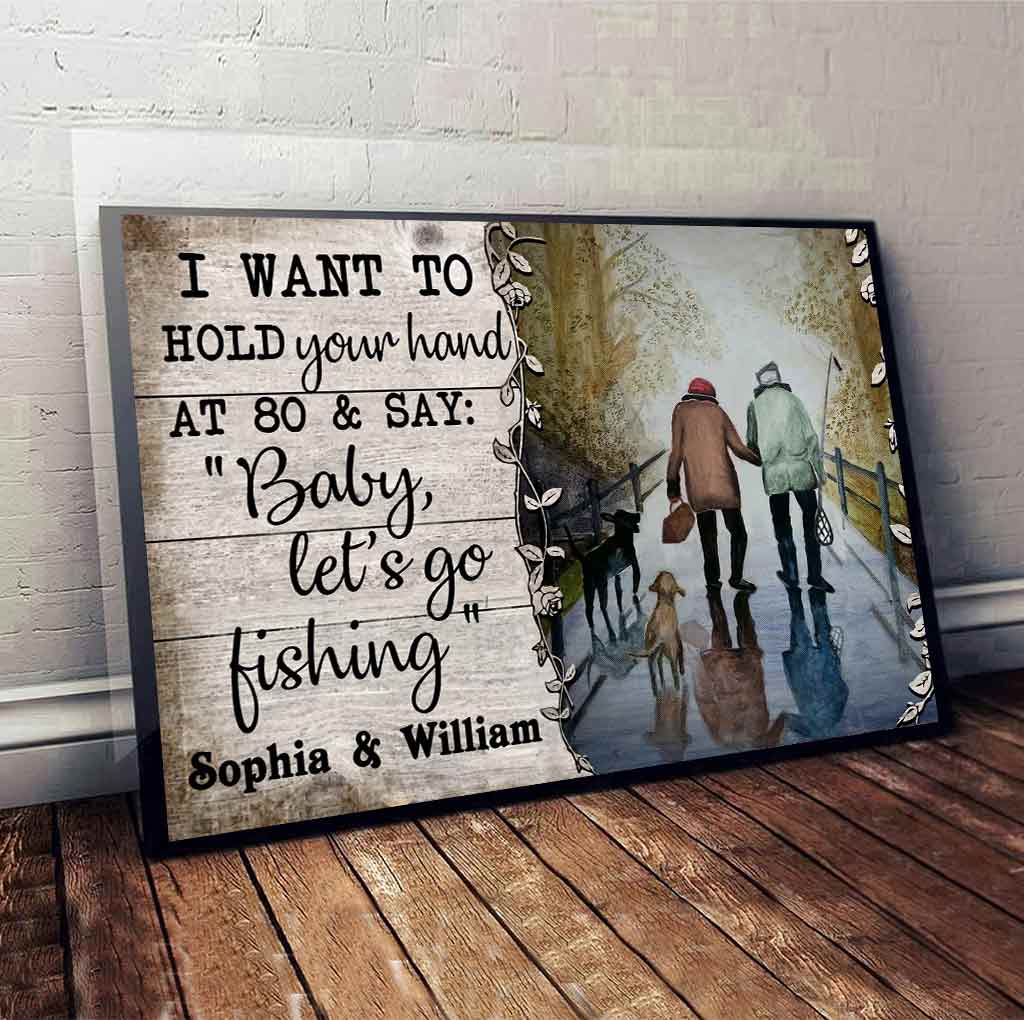 I Want To Hold Your Hand - Personalized Fishing Poster 112021