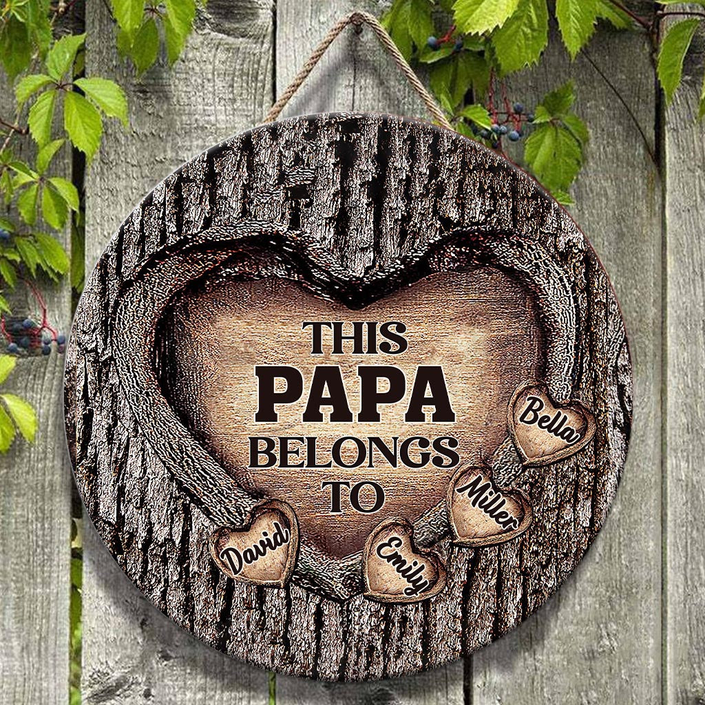 Dad's Heart - Gift for dad, grandma, grandpa, mom, uncle, aunt, brother, sister - Personalized Round Wood Sign