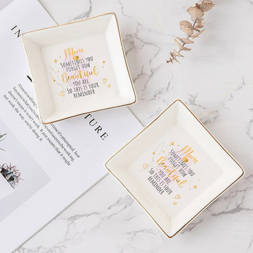 This Is Your Reminder - Gift for mom, grandma, daughter, granddaughter, aunt, wife, girlfriend, friend - Personalized Jewelry Dish