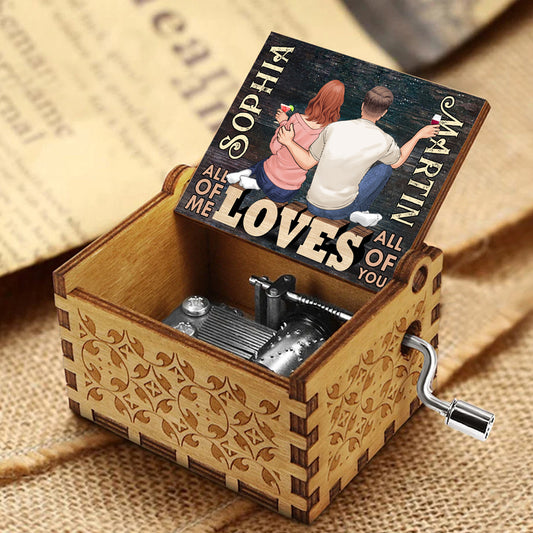 All Of Me Loves All Of You - Personalized Couple Hand Crank Music Box