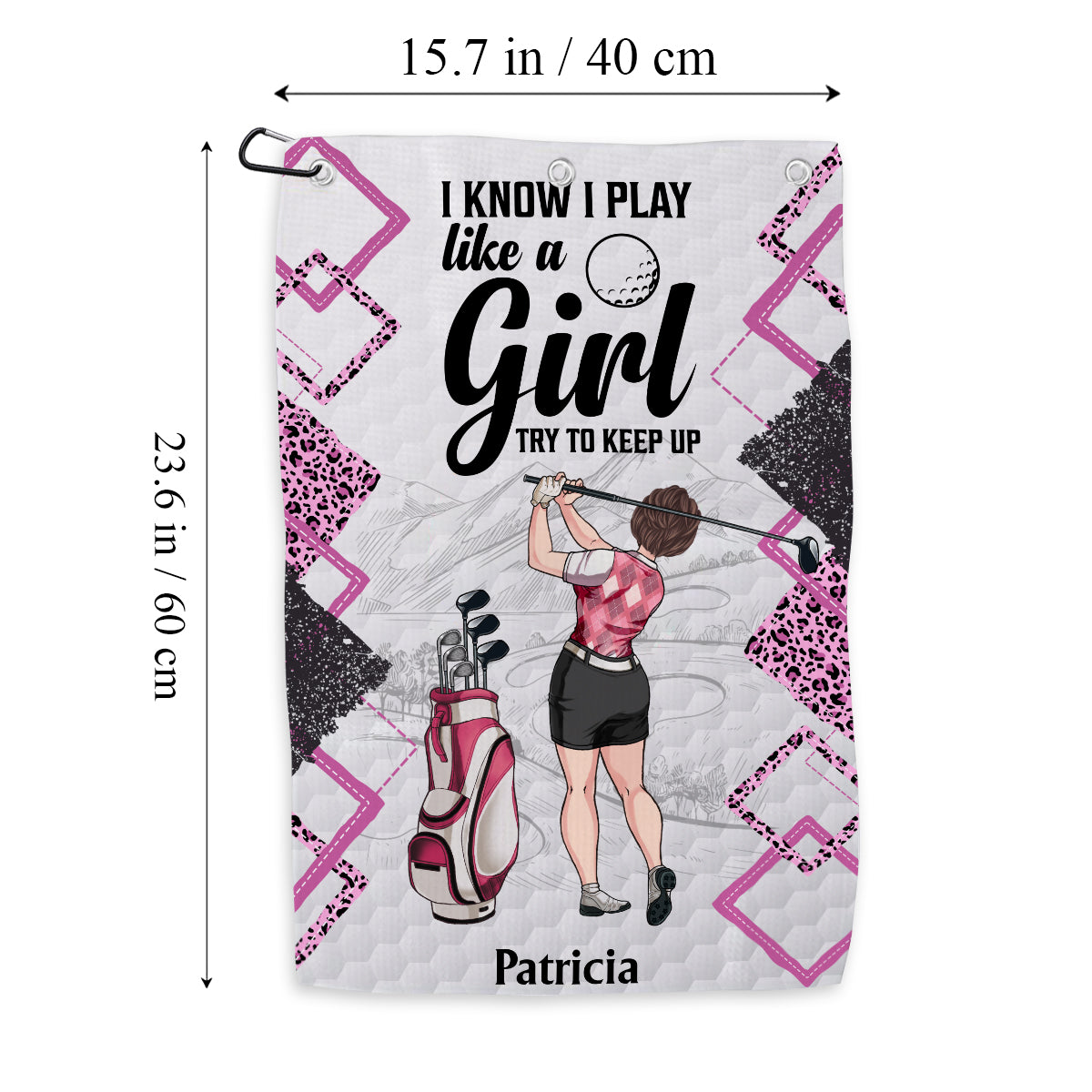 I Know I Play Like A Girl - Personalized Golf Golf Towel