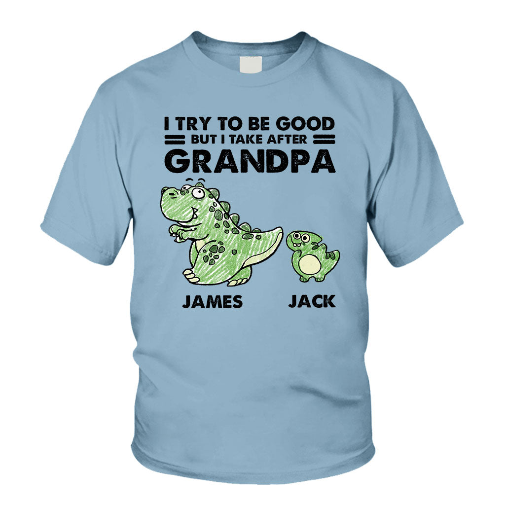 I Take After My Grandma/Grandpa - Gift for grandpa - Personalized T-shirt And Hoodie