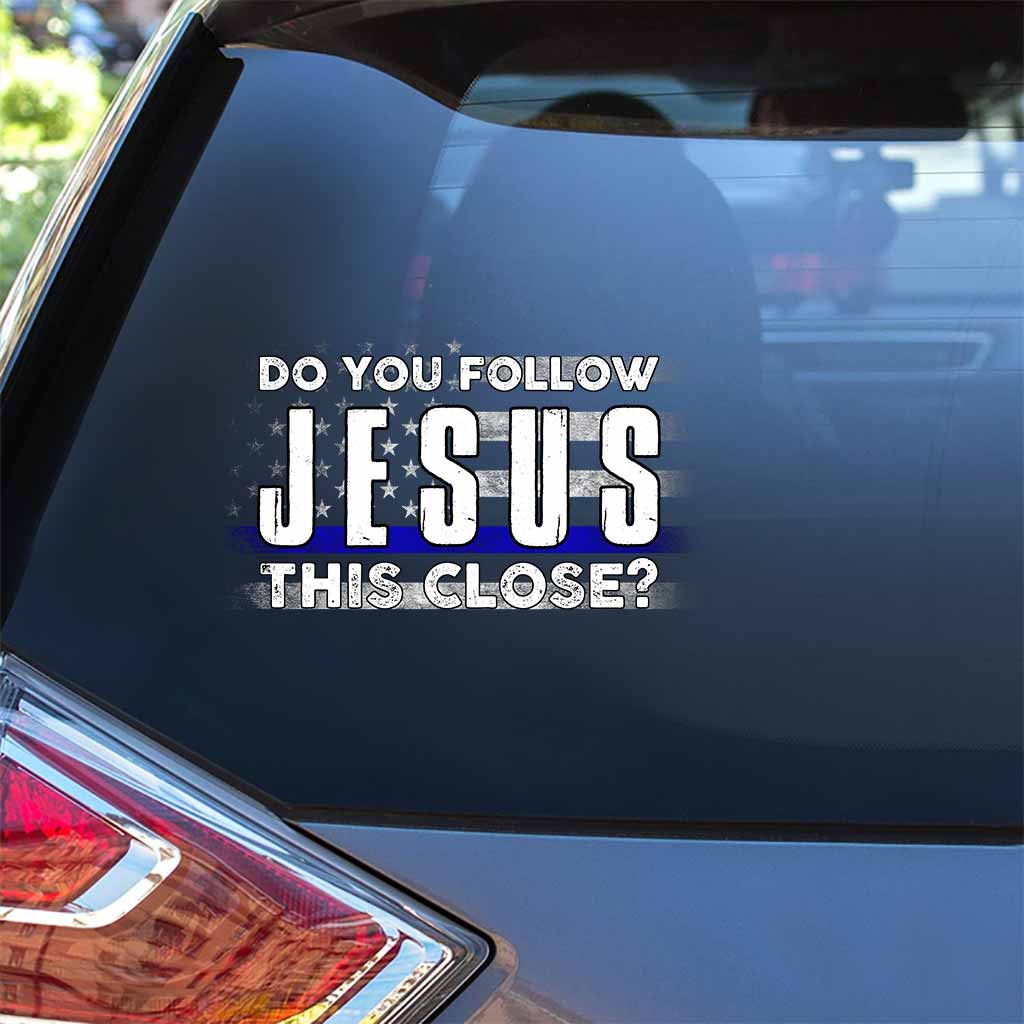 Do You Follow - Jesus Police Officer Decal Full