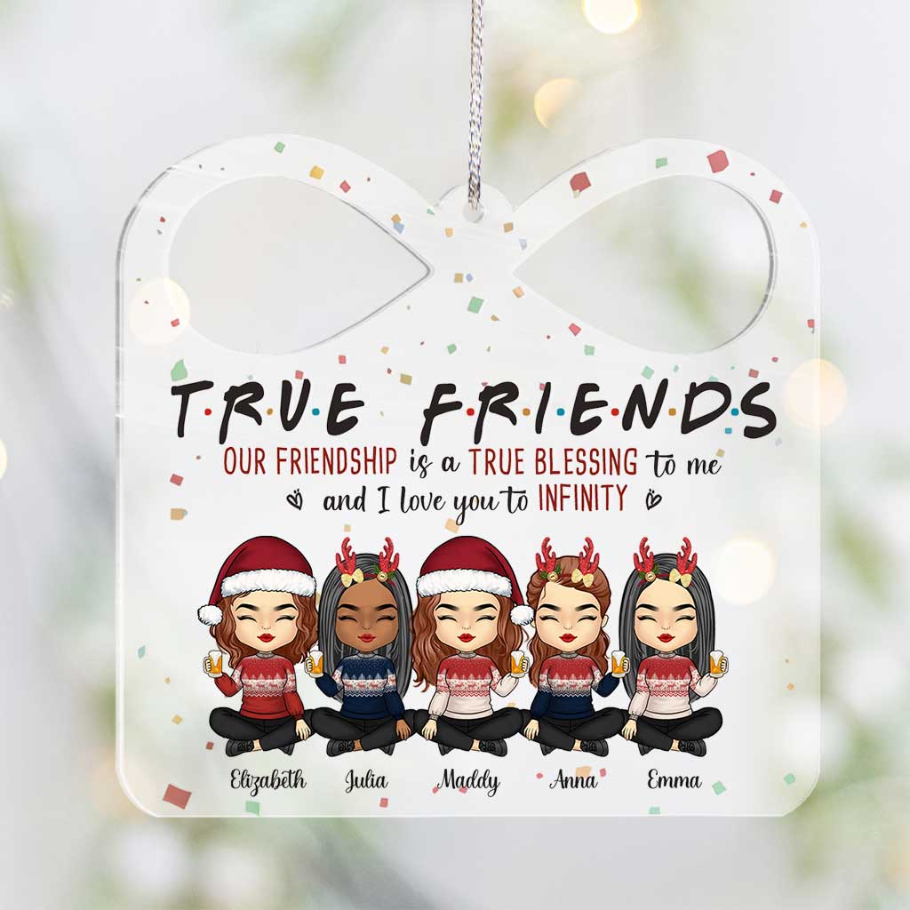 True Friends Our Friendship Is A Blessing - Personalized Bestie Transparent Ornament