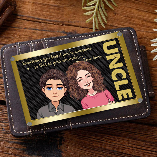 Sometimes You Forget You're Awesom - Gift for dad, grandpa, uncle - Personalized Wallet Insert Card