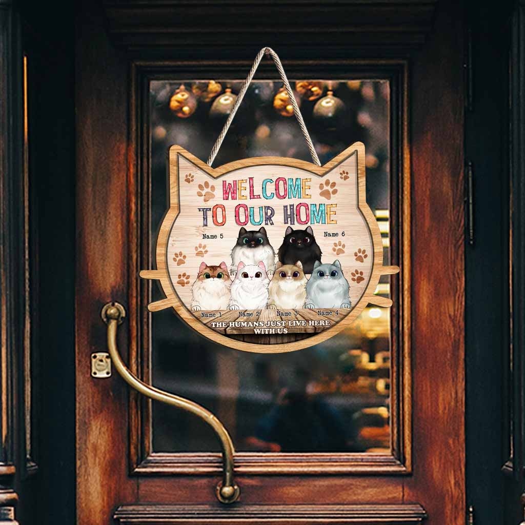 Welcome To Our Home Cats - Personalized Cat Wood Sign