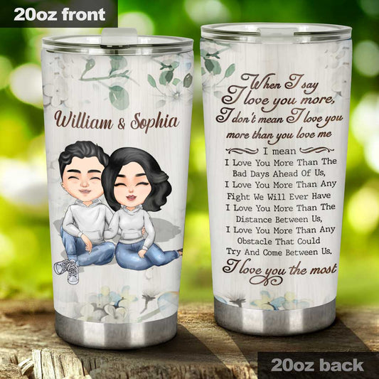Love You More - Personalized Couple Tumbler