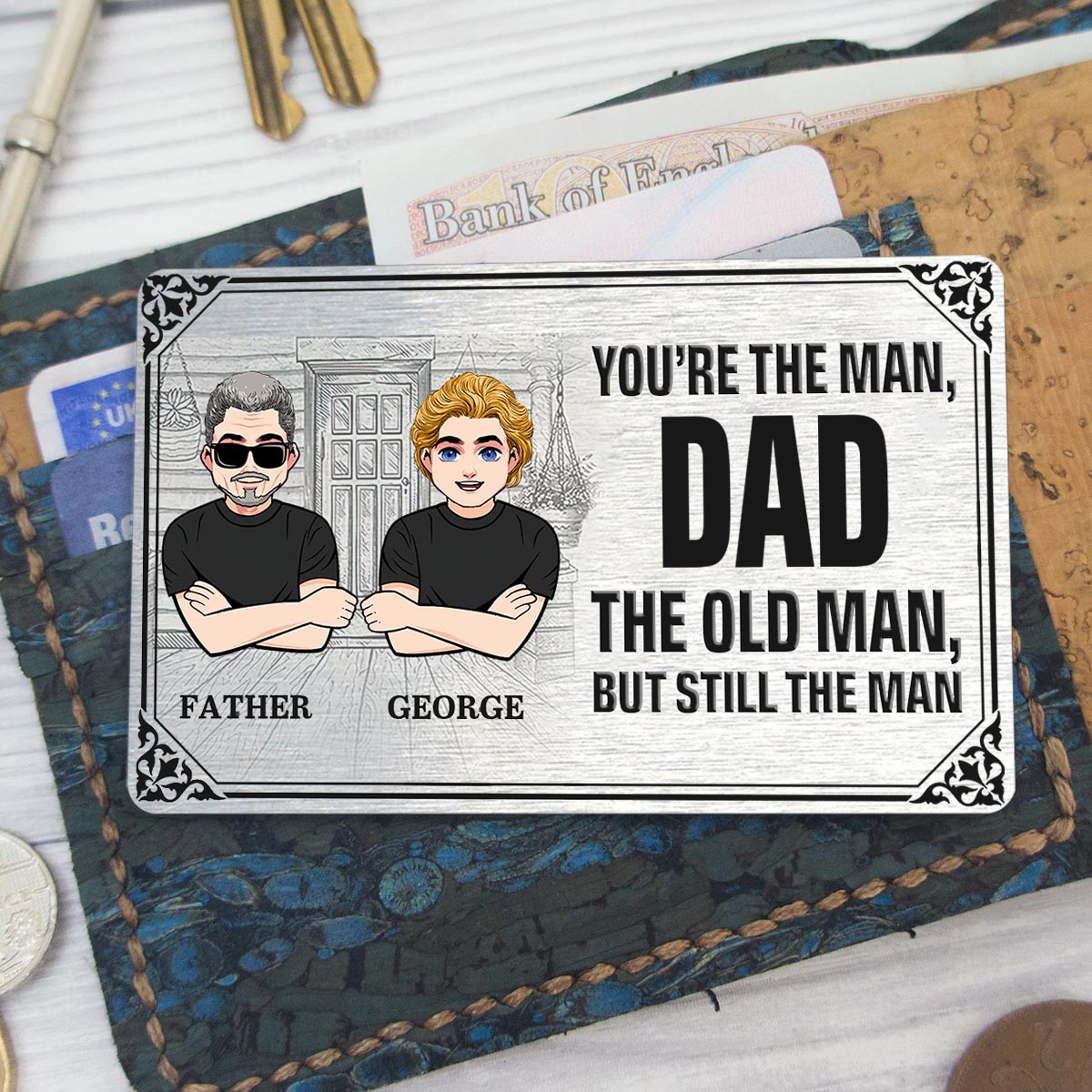 You're The Man - Gift for dad, grandpa, uncle, husband - Personalized Wallet Insert Card