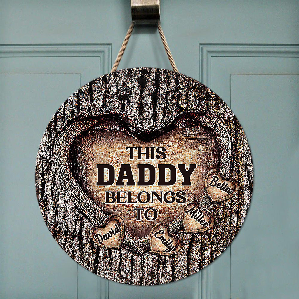 Dad's Heart - Gift for dad, grandma, grandpa, mom, uncle, aunt, brother, sister - Personalized Round Wood Sign