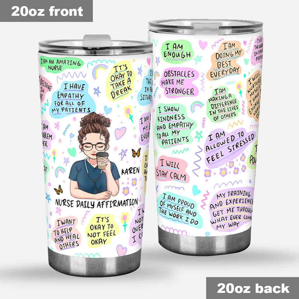 Daily Nurse Affirmation - Personalized Nurse Tumbler