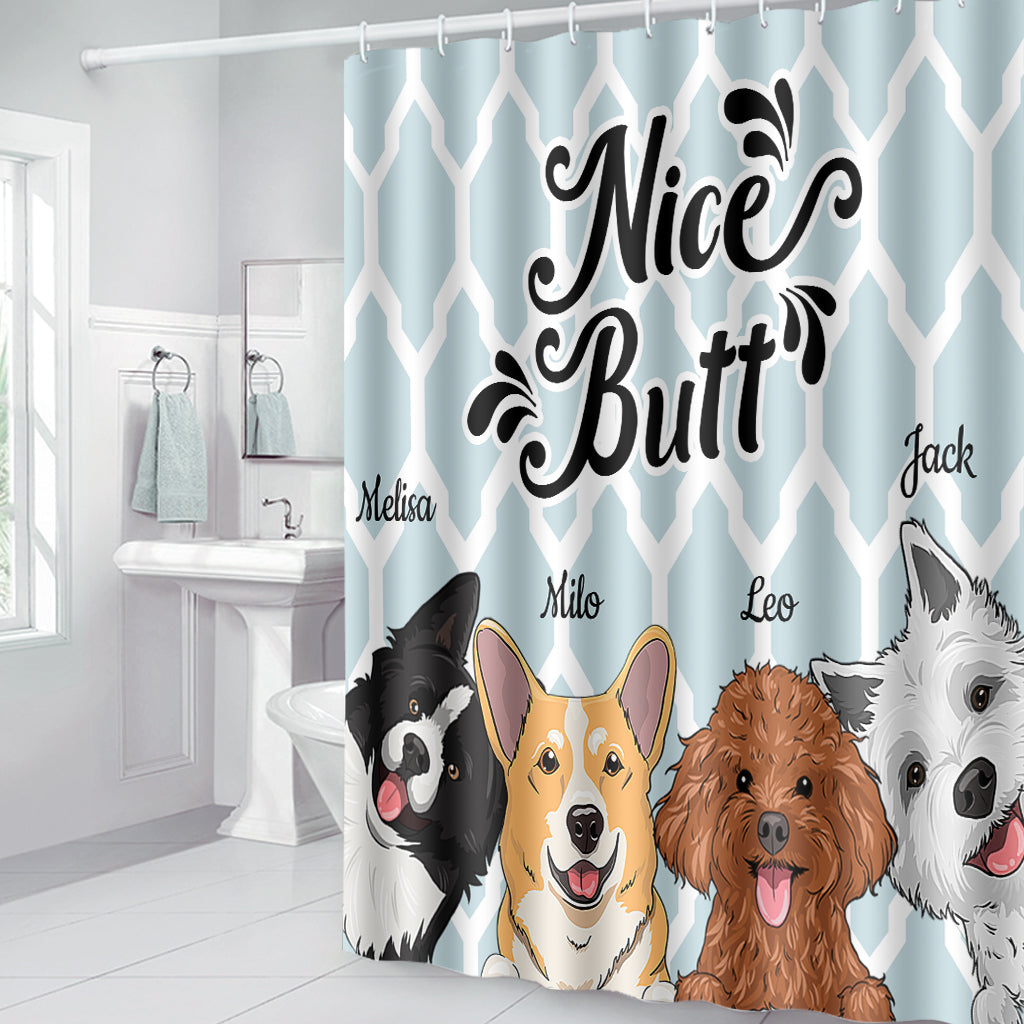 Nice butt - Dog gift for dog lover, cat lover - Personalized Shower Curtain