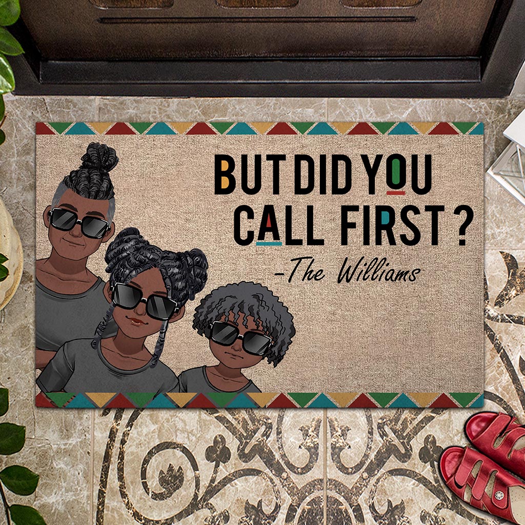 But Did You Call First - Personalized Family Doormat