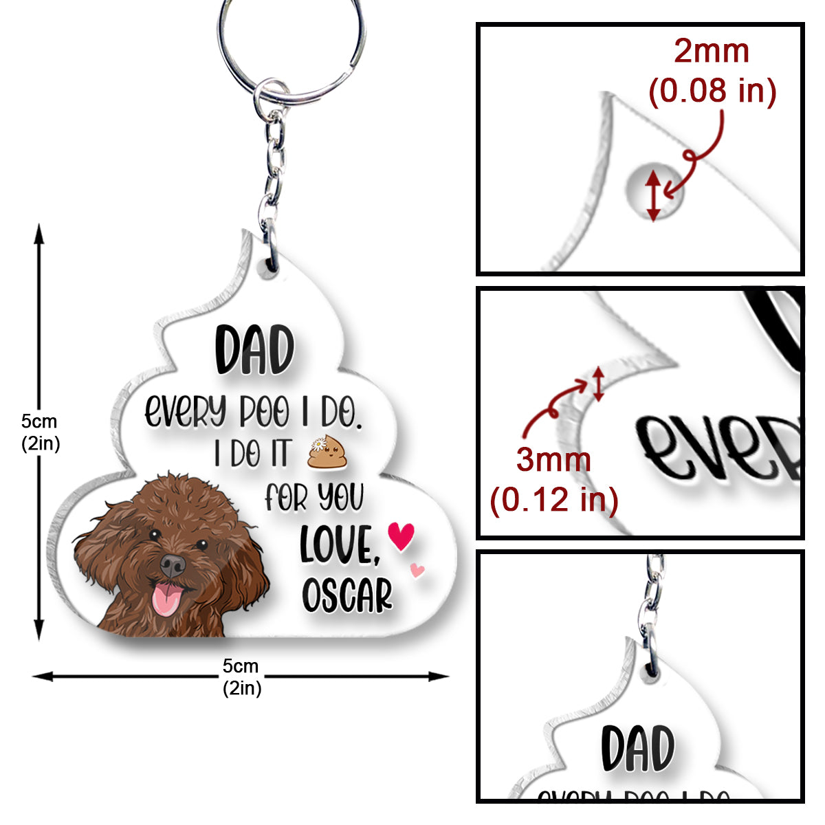Every Poo I Do For You - Dog gift for dog lover - Personalized Keychain
