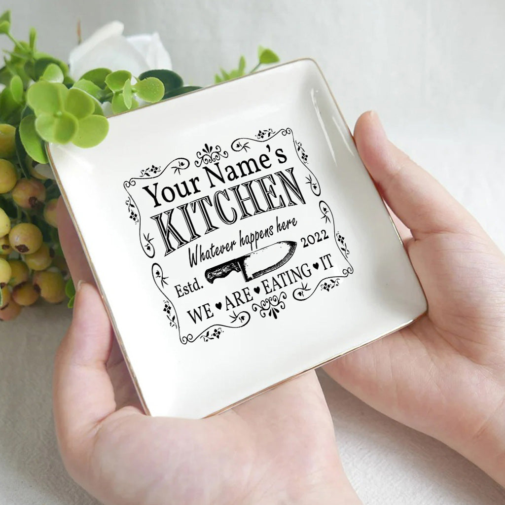 Whatever Happens Here We're Eating It - Personalized Cooking Jewelry Dish