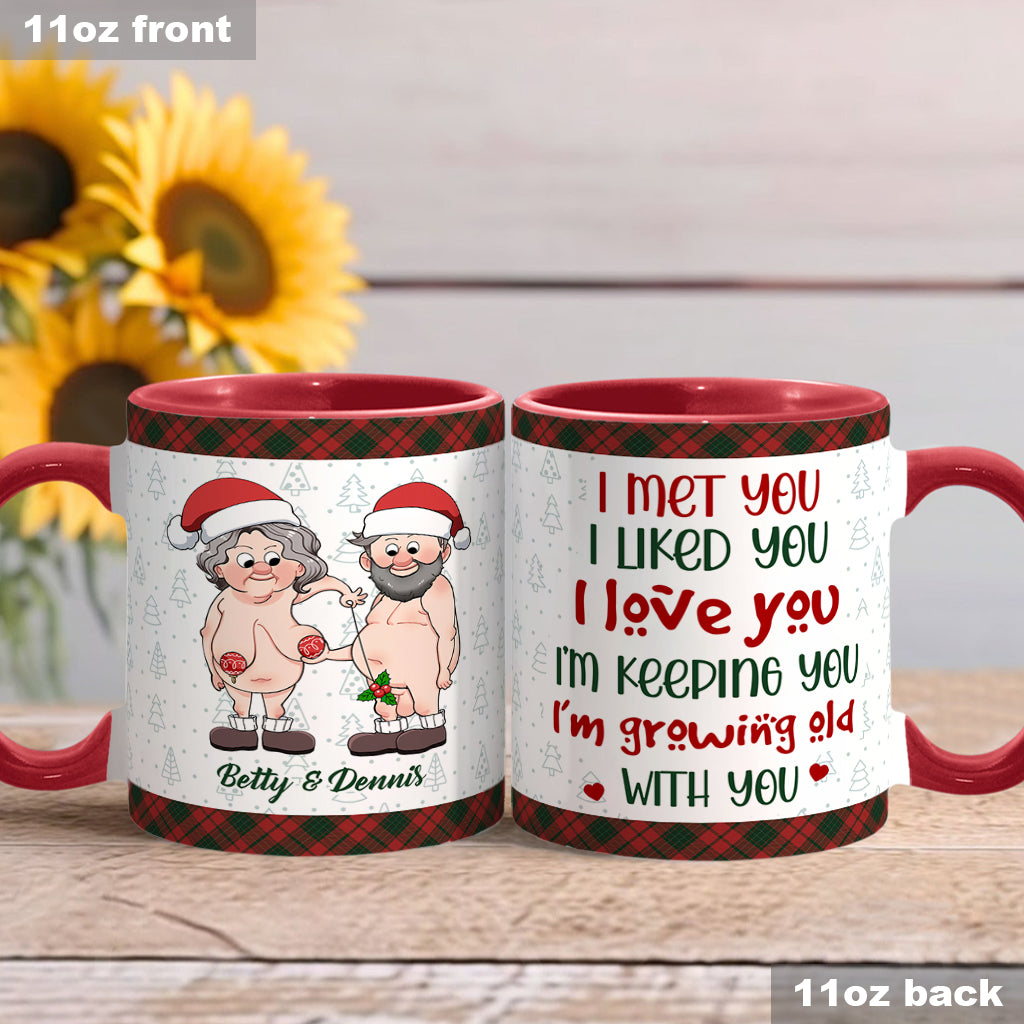 I’m Growing Old With You - Personalized Couple Accent Mug