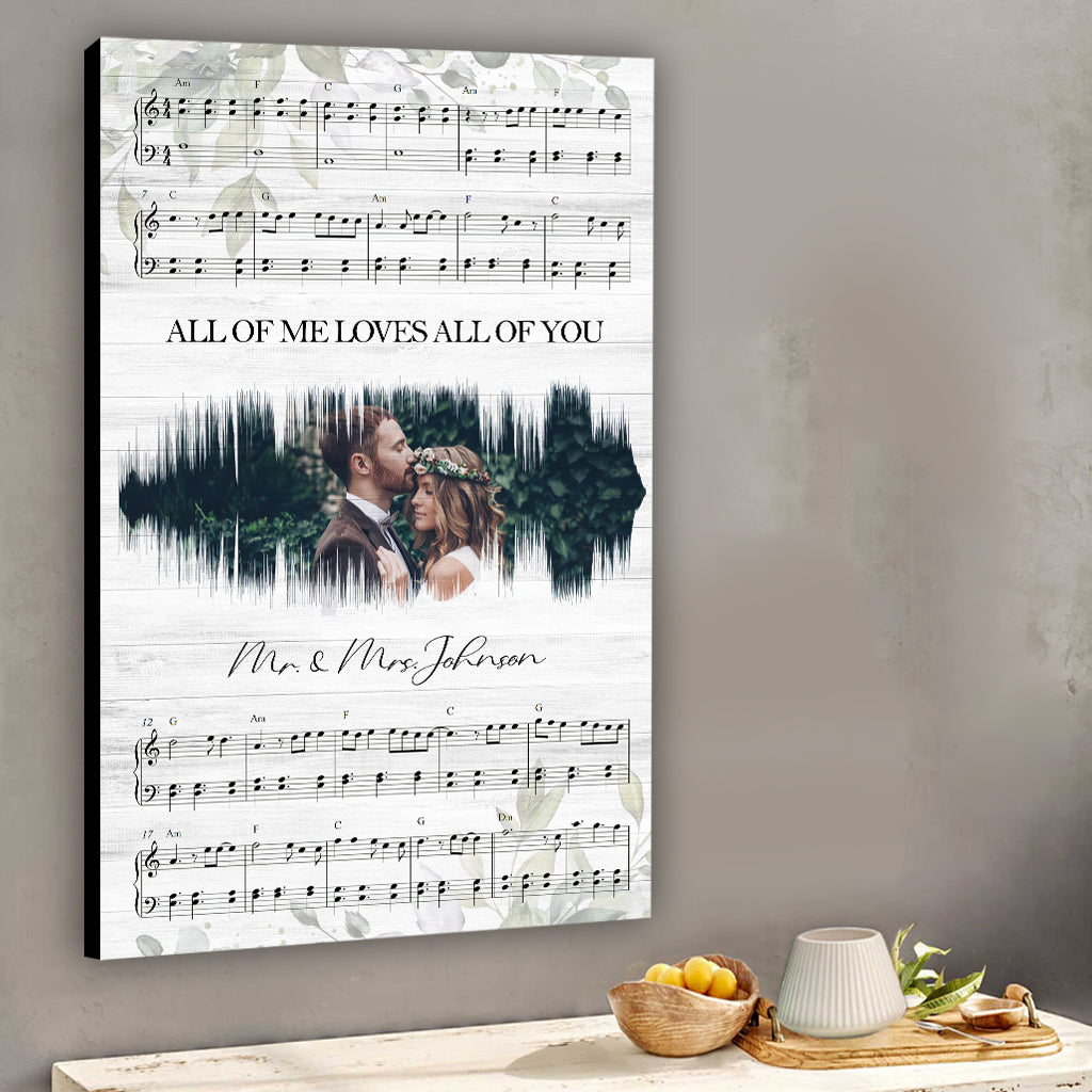 All Of Me Loves All Of You - Personalized Husband And Wife Canvas And Poster