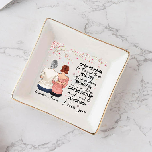 You Are The Reason - Gift for mom, grandma - Personalized Jewelry Dish