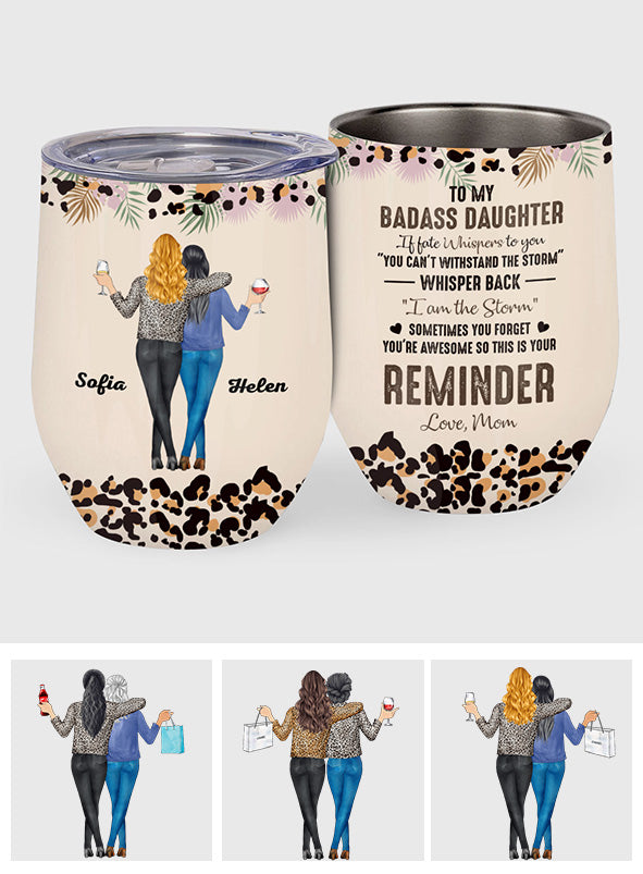You Are The Storm - Personalized Daughter Wine Tumbler