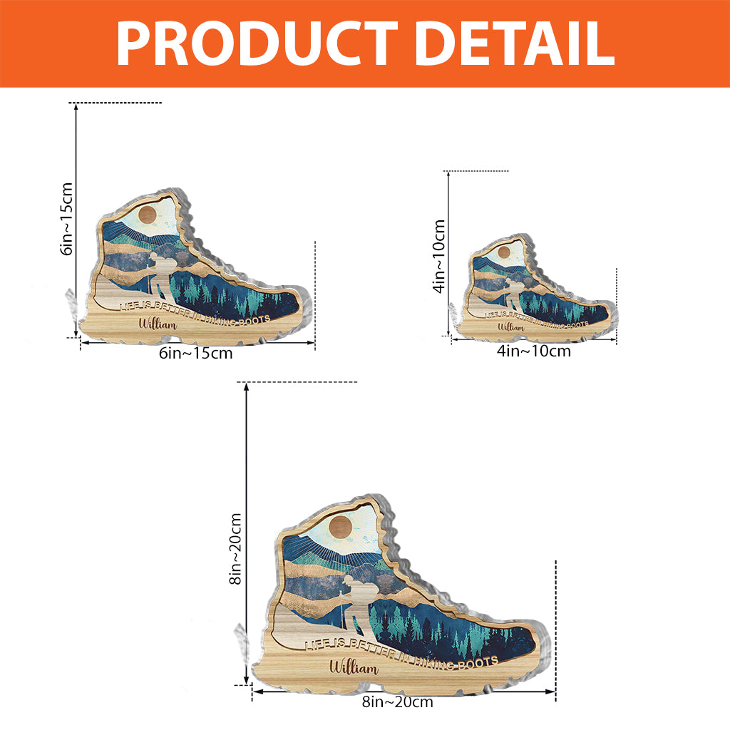 Life Is Better In Hiking Boots - Personalized Hiking Custom Shaped Acrylic Plaque