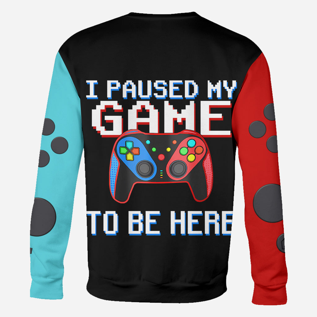 I Paused My Game To Be Here - Personalized Video Game All Over Shirt