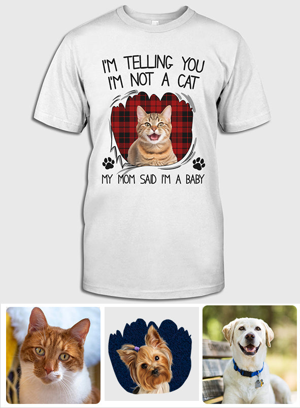 My Mom Said I'm A Baby - Personalized Cat T-shirt And Hoodie