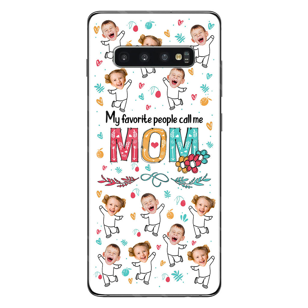 My Favorite People Call Me Nana - Gift for grandma, mom - Personalized Phone Case