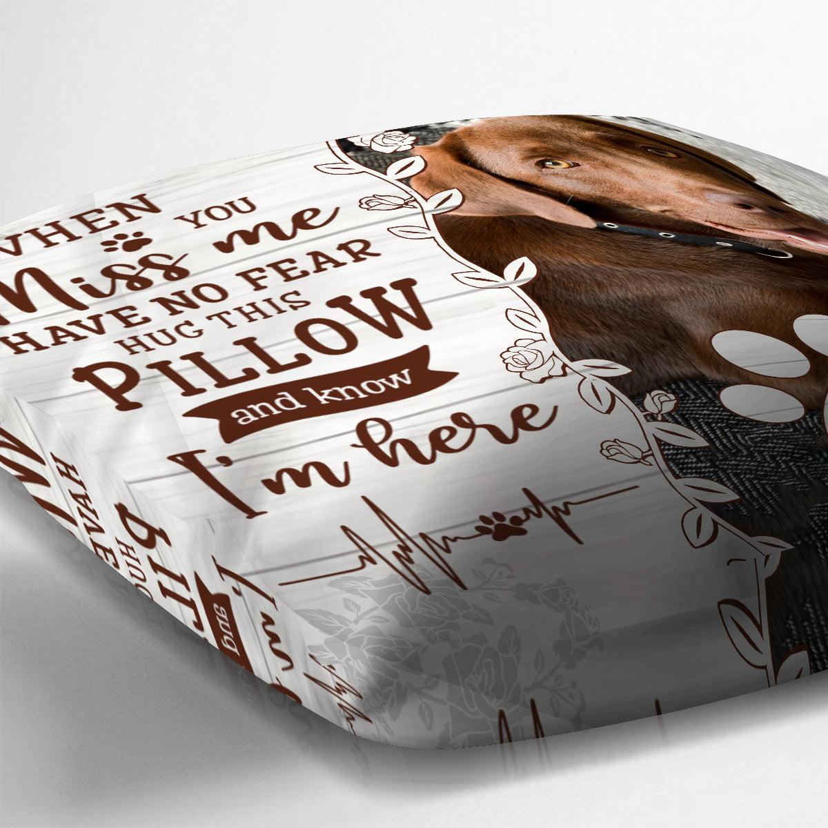 Hug This Pillow And Know I'm Here - Personalized Dog Throw Pillow