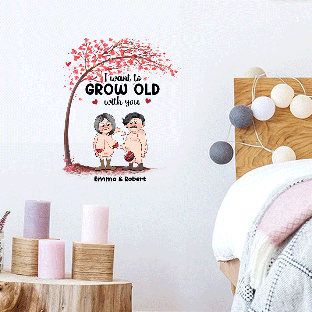 I Want To Grow Old With You - Personalized Couple Decal Die Cut