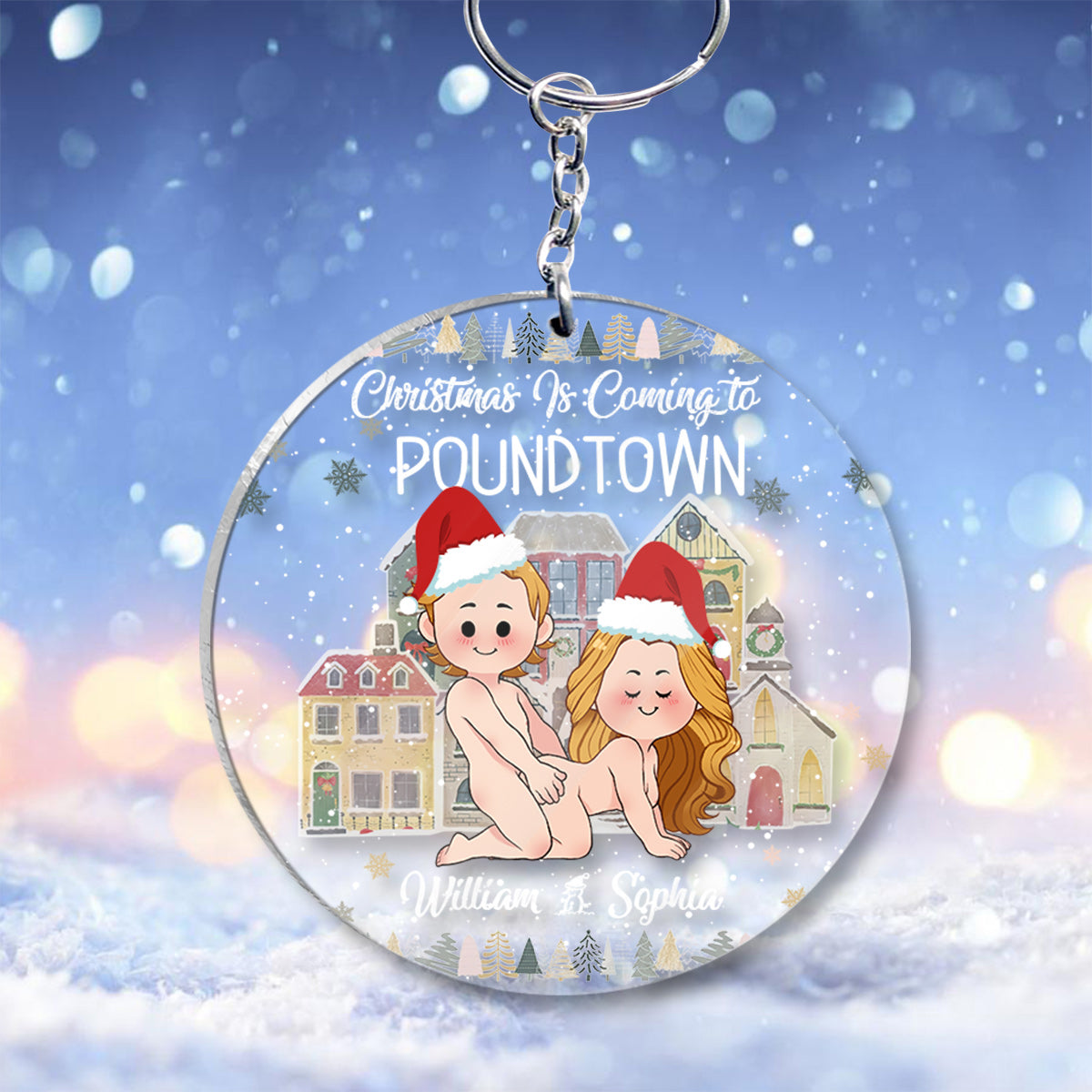 Christmas is Coming to Poundtown - gift for boyfriend, girlfriend, wife, husband - Personalized Transparent Keychain