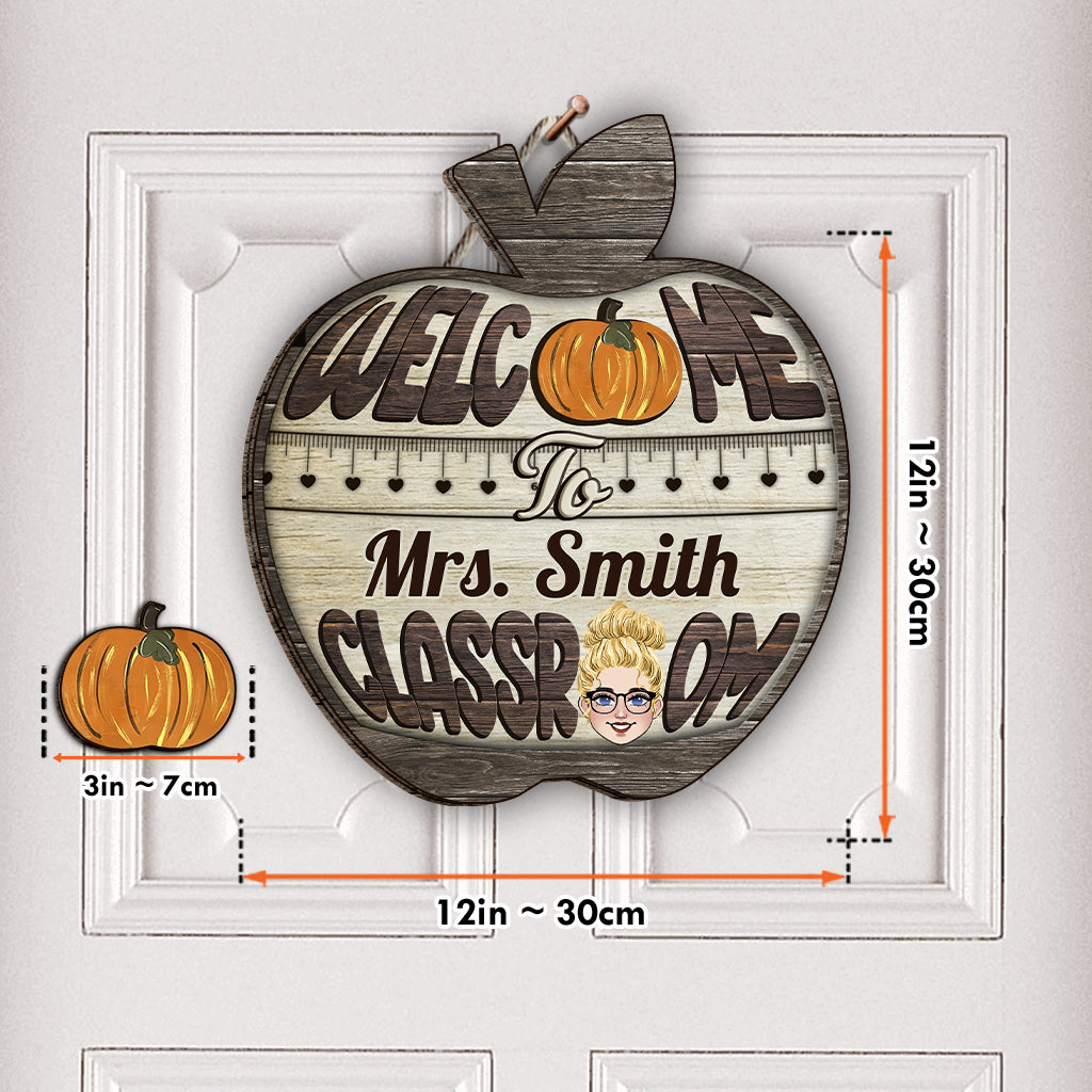 Welcome To My Classroom - Personalized Teacher Interchangeable Wood Sign