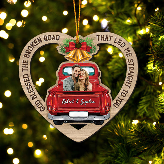 God Blessed the Broken Road that led me Straight to You - Personalized Couple Ornament