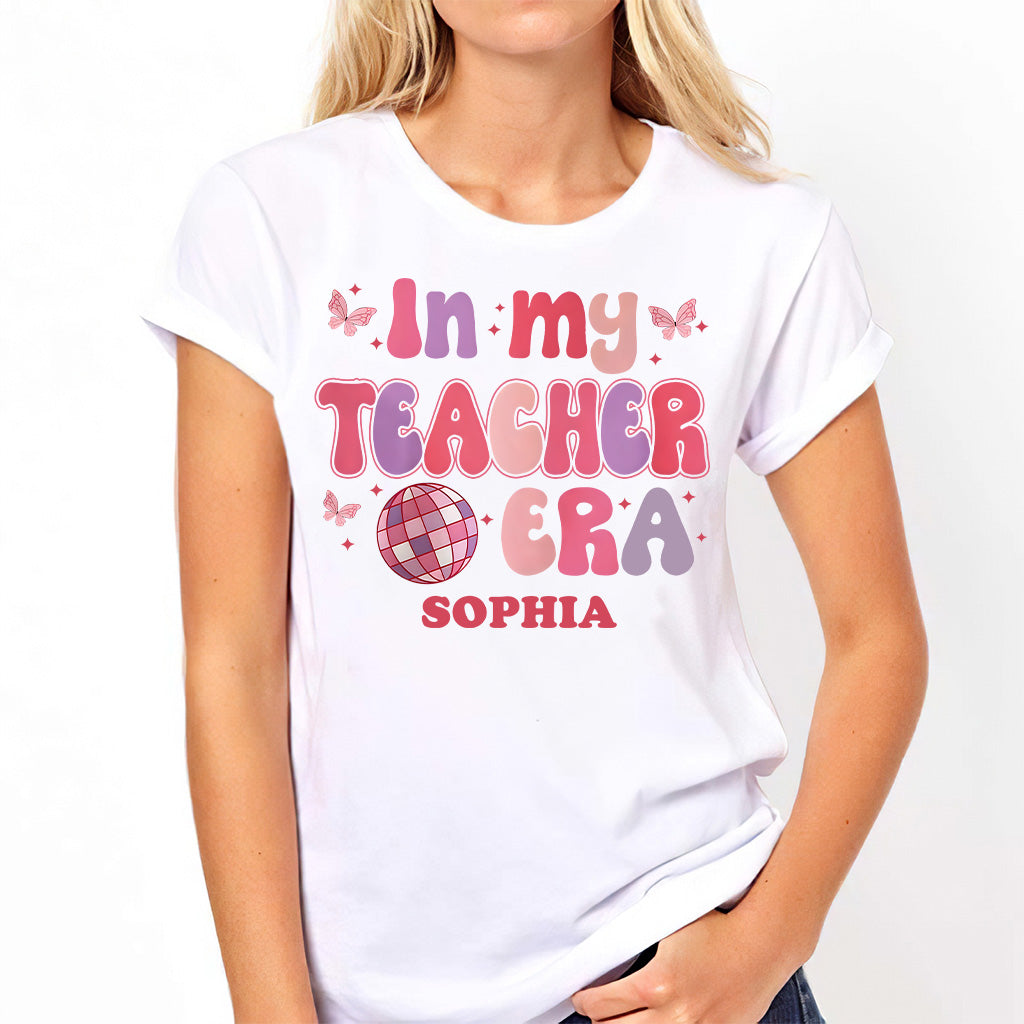 In My Teacher Era - Personalized Teacher T-shirt And Hoodie