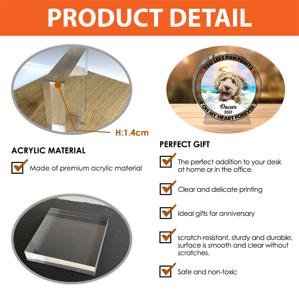 You Left Pawprints On My Heart - Personalized Dog Custom Shaped Acrylic Plaque