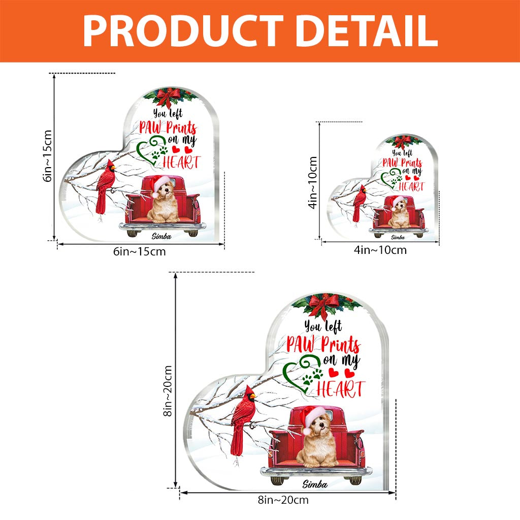 You Left Paw Prints On My Hearts - Personalized Dog Custom Shaped Acrylic Plaque