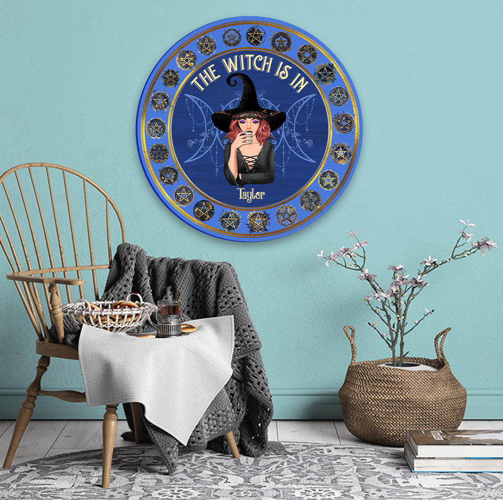 The Witch Is In - Personalized Witch Round Metal Sign