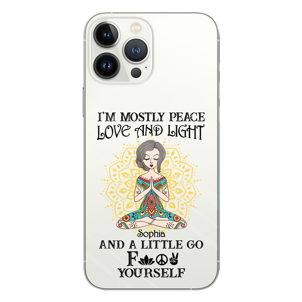 I’m Mostly Peace Love And Light - Personalized Yoga Clear Phone Case