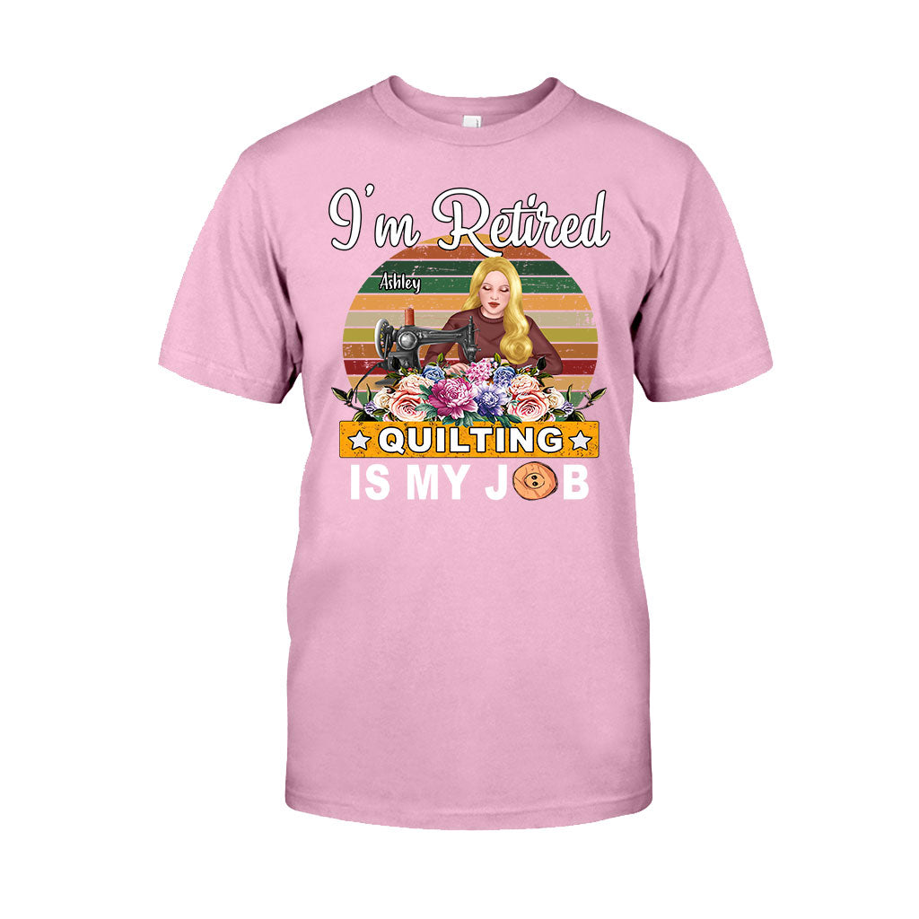 Quilting Is My Job - Personalized Quilting T-shirt And Hoodie