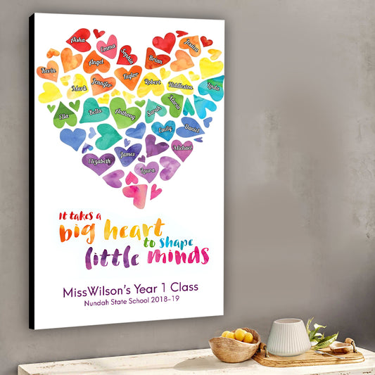 It Takes A Big Heart To Shape Little Minds - Personalized Teacher Canvas And Poster