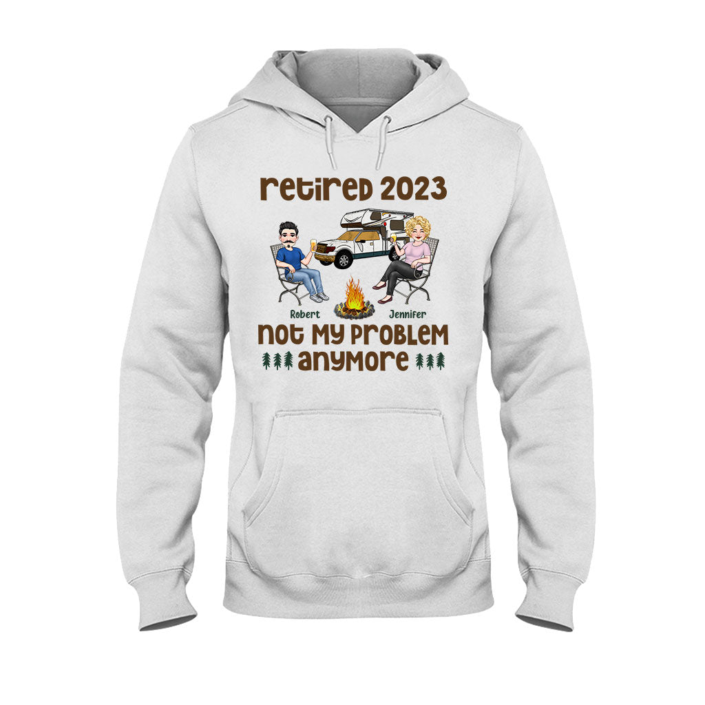 No My Problem Anymore - Personalized Retired T-shirt & Hoodie
