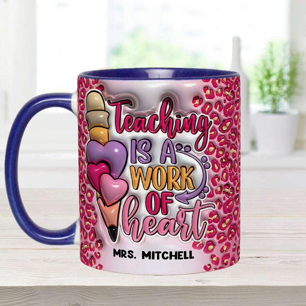 A Work Of Heart - Personalized Teacher Accent Mug