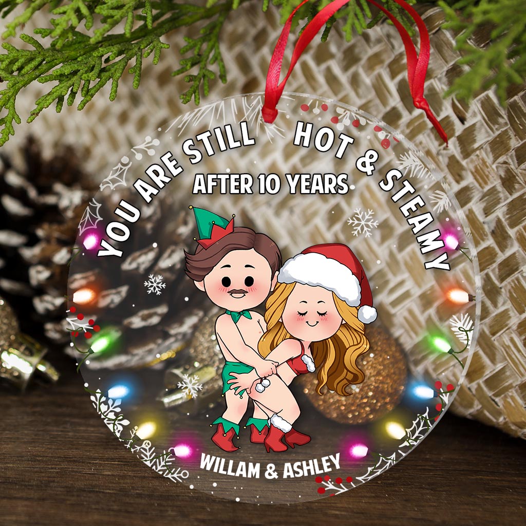 You Are Still Hot - Personalized Couple Transparent Ornament