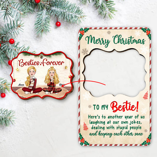 Another Year of Us Being Bestie - Personalized Bestie Wooden Card Pop Out Ornament